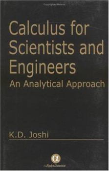 Hardcover Calculus for Scientists and Engineers: An Analytical Approach Book