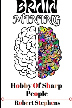 Paperback Brain Mining Hobby of Sharp People Book