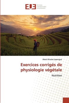 Paperback Exercices corrigés de physiologie végétale [French] Book