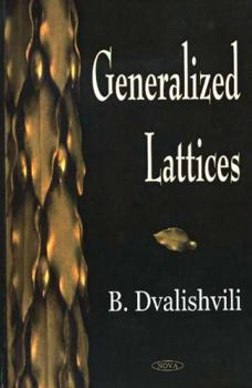 Hardcover Generalized Lattices Book