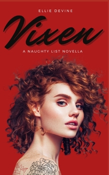 Vixen: A Naughty List Valentine's Day Novella (Naughty List Novella)
