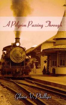 Paperback A Pilgrim Passing Through Book