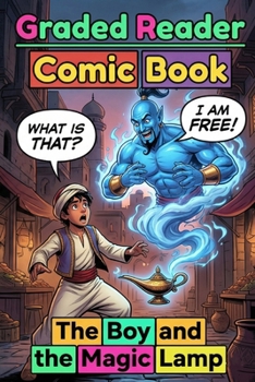 Paperback The Boy and the Magic Lamp: Visual Comic Graded Reader - A1-A2 CEFR Self-Study Adult ESL Beginner English Stories: A Graded Reader for Adult Learners Book