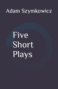 Five Short Plays