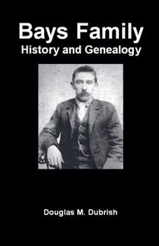 Paperback Bays Family History and Genealogy Book