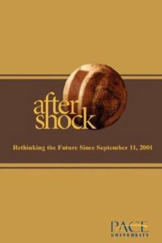 Paperback Aftershock: Rethinking the Future After September 11, 2001 Book