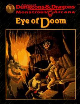 Paperback Eye of Doom: Advanced Dungeons and Dragons, Montrous Arcana Adventure Book