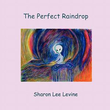 Paperback The Perfect Raindrop Book