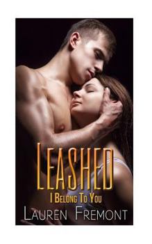 Paperback Leashed: I Belong To You Book