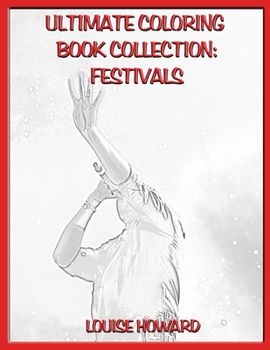 Paperback Ultimate Coloring Book Collection: Festivals Book