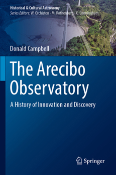 Paperback The Arecibo Observatory: A History of Innovation and Discovery Book