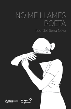 Paperback No me llames poeta [Spanish] Book
