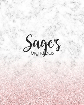 Paperback Sage's Big Ideas: Personalized Notebook - 8x10 Lined Women's Journal Book