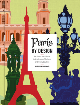 Hardcover Paris by Design: Inside the City’s Visual Identity Book