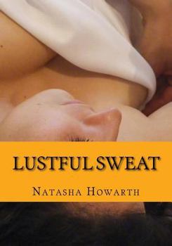 Paperback Lustful Sweat Book