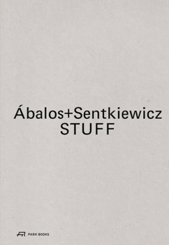 Paperback Abalos+Sentkiewicz STUFF /anglais/espagnol Book