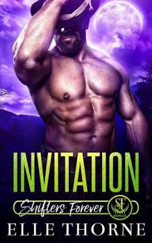 Invitation - Book #4 of the Worlds of Shifters Forever