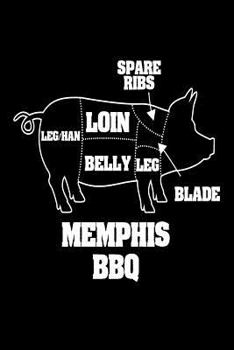 Paperback Memphis BBQ: Funny Memphis TN Barbecue Lover Gift Notebook Book