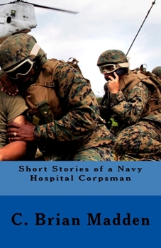 Paperback Short Stories of a Navy Hospital Corpsman Book