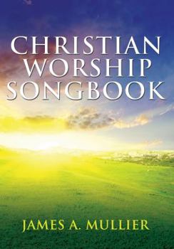Paperback Christian Worship Songbook: For the Glory of God Book