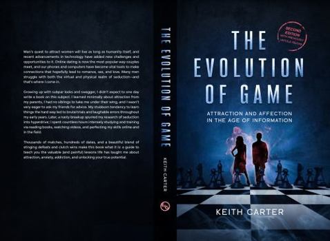 The Evolution of Game: Attraction and Affection in the Age of Information, Second Edition