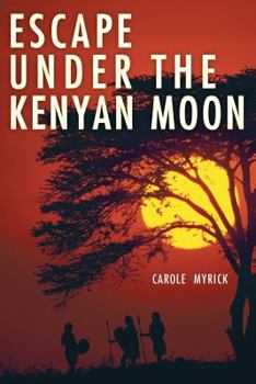 Paperback Escape Under the Kenyan Moon Book