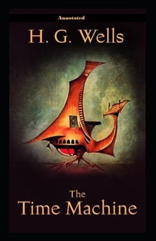 Paperback The Time Machine Illustrated Book