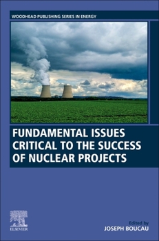 Paperback Fundamental Issues Critical to the Success of Nuclear Projects Book