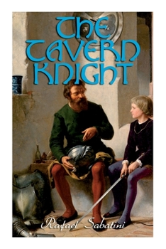 The Tavern Knight: A Romance