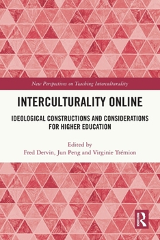 Paperback Interculturality Online: Ideological Constructions and Considerations for Higher Education Book