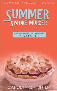 Summer s'More Murder - Book #11 of the Pies & Pages