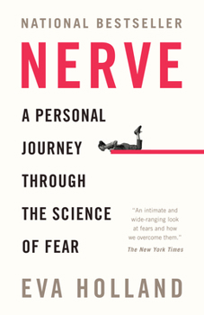 Paperback Nerve: A Personal Journey Through the Science of Fear Book