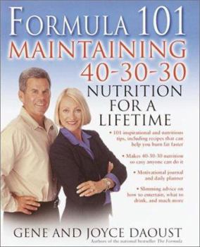 Hardcover Formula 101: Mastering 40-30-30 Nutrition for Life Book