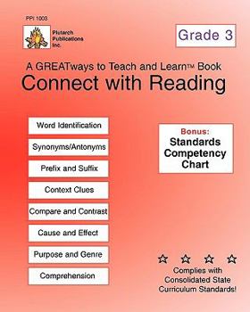 Paperback Connect With Reading Grade 3: Greatways To Teach And Learn Book