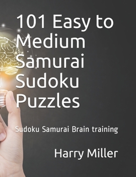 Paperback 101 Easy to Medium Samurai Sudoku Puzzles: Sudoku Samurai Brain training Book