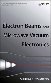 Electron Beams and Microwave Vacuum Electronics