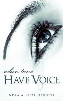 Paperback When Tears Have Voice Book