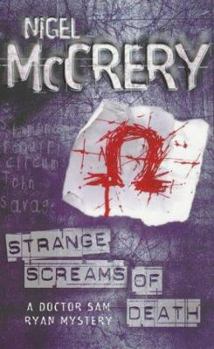 Paperback Strange Screams of Death (A Doctor Sam Ryan Mystery) Book