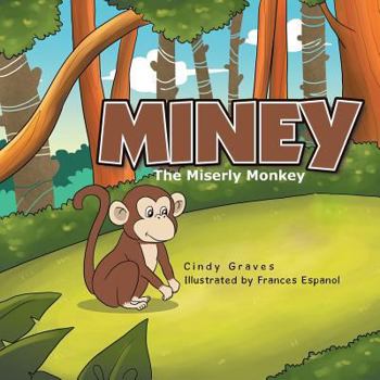 Paperback Miney: The Miserly Monkey Book