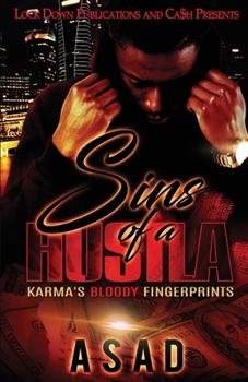 Paperback Sins of a Hustla: Karma's Bloody Fingerprints Book