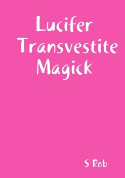 Paperback Lucifer Transvestite Magick Book