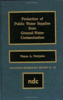 Hardcover Protection of Public Water Supplies from Groundwater Contamination Book