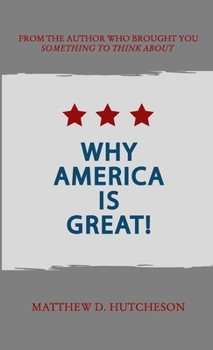 Paperback Why America is Great! Book