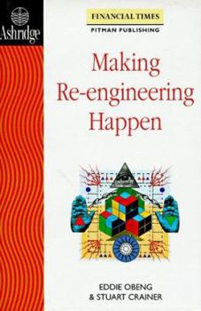 Making Re-engineering Happen (Financial Times)
