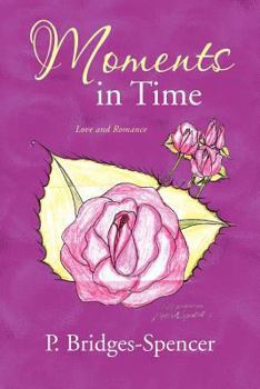 Paperback Moments in Time: Love and Romance Book