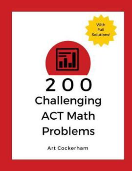 Paperback 200 Challenging ACT Math Problems Book