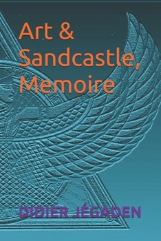Paperback Art & Sandcastle, Memoire: My book isn't strong enough to stop a bullet, but it's good enough to get your attention. Book