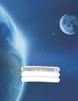 Composition Notebook: Cosmic Wide College Ruled Paper Notebook Journal, Blank Lined Workbook for Kids Teens Boys, to School College Home Writing Notes (volume !)