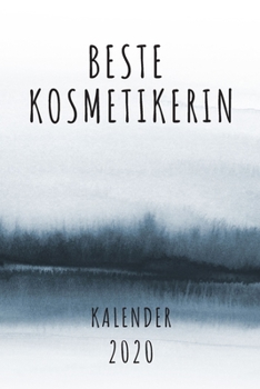 BESTE  Kosmetikerin KALENDER 2020: Cooles Geschenk für eine Kosmetikerin - Kalender Geschenkidee für das Jahr 2020 im White Black Design - mit ... - Neujahrs Geschenk (German Edition)