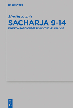 Hardcover Sacharja 9-14: Eine Kompositionsgeschichtliche Analyse [German] Book